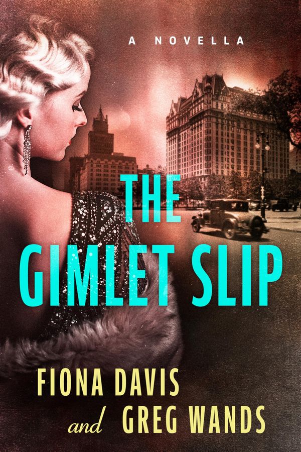 The Gimlet Slip: A Novella Book Cover