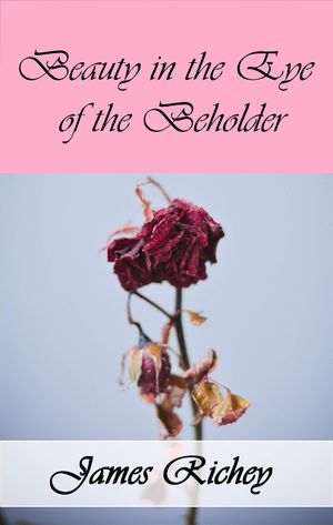 Beauty in the Eye of the Beholder