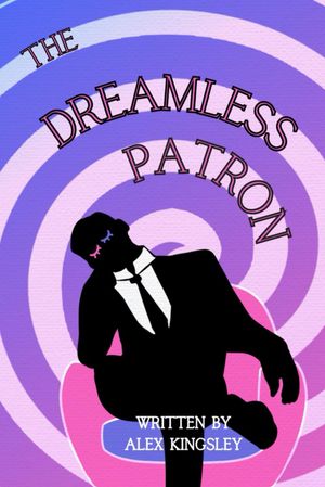The Dreamless Patron