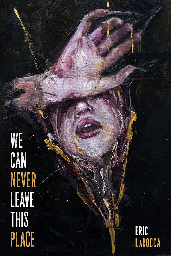 We Can Never Leave This Place Book Cover