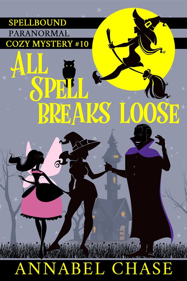 All Spell Breaks Loose Book Cover