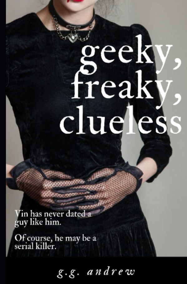 Geeky, Freaky, Clueless Book Cover