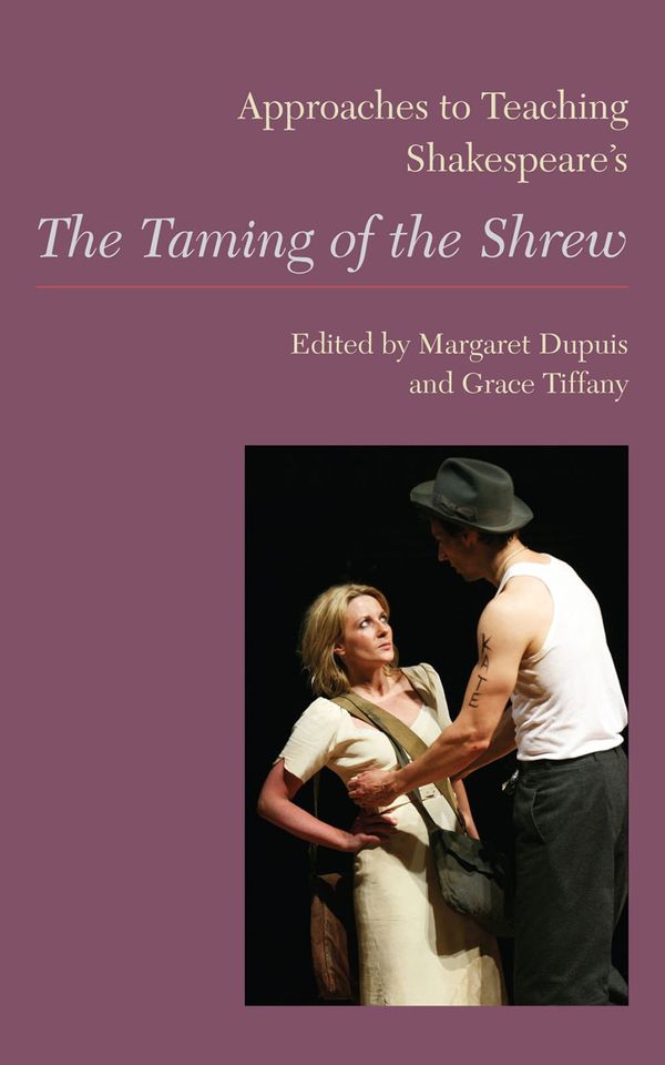 Approaches to Teaching Shakespeare's The Taming of the Shrew Book Cover