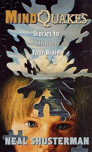 Mindquakes: Stories To Shatter Your Brian