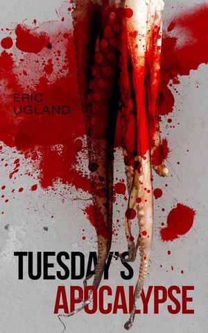 Tuesday's Apocalypse