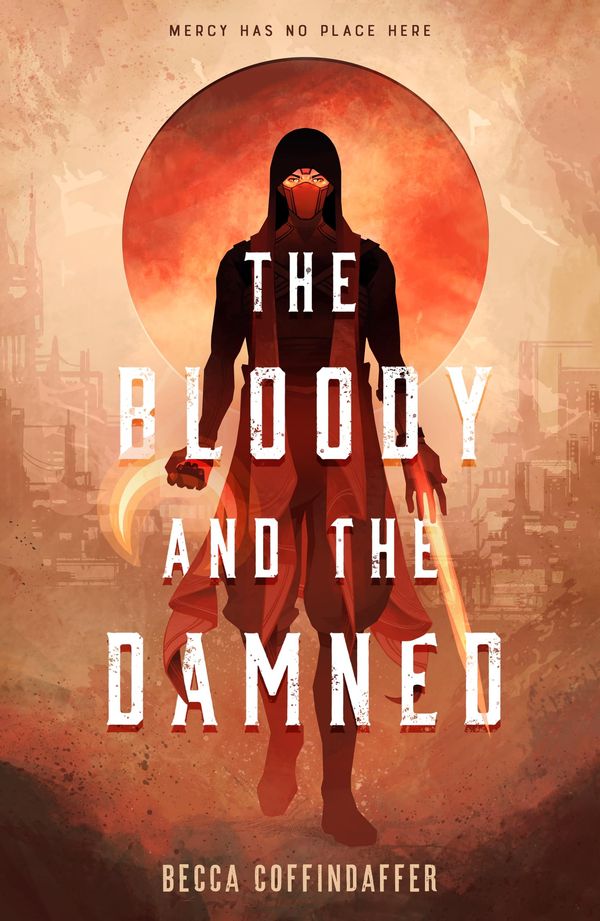 The Bloody and the Damned Book Cover