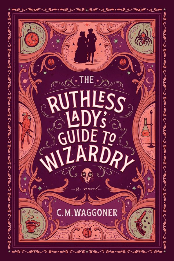 The Ruthless Lady's Guide to Wizardry cover