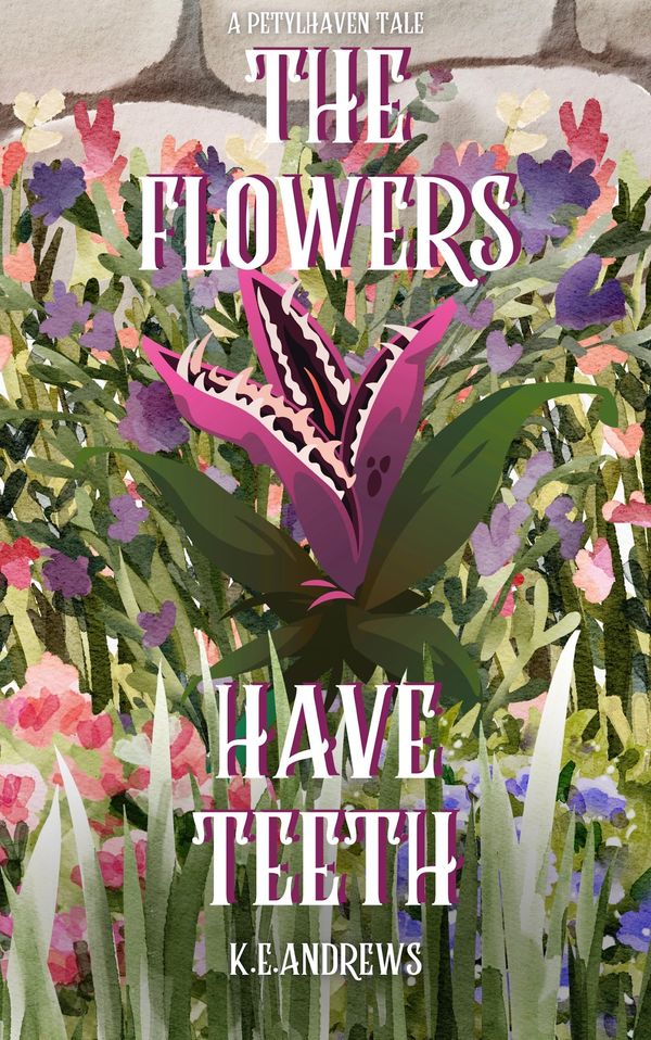 The Flowers Have Teeth cover