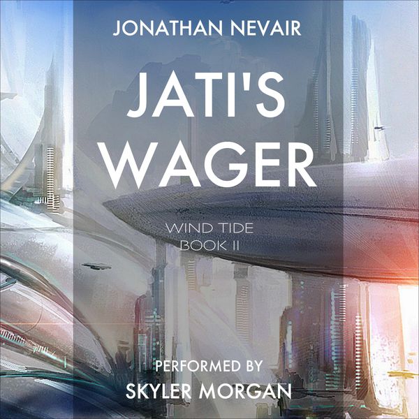 Jati's Wager: Book 2 cover