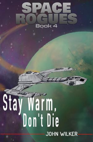 Stay Warm, Don't Die
