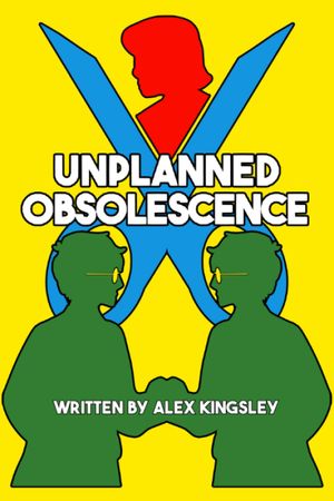 Unplanned Obsolescence
