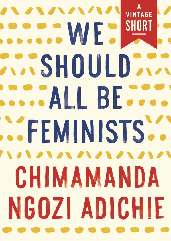 We Should All Be Feminists Book Cover