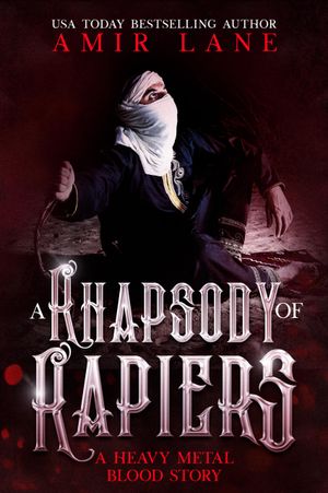 A Rhapsody of Rapiers