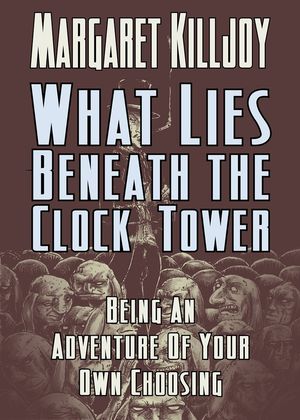 What Lies Beneath The Clock Tower