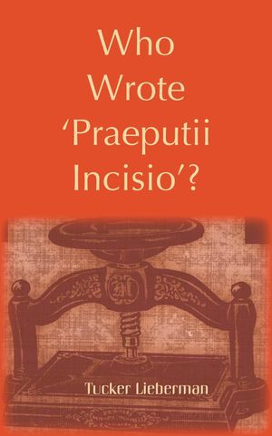 Who Wrote 'Praeputii Incisio'?
