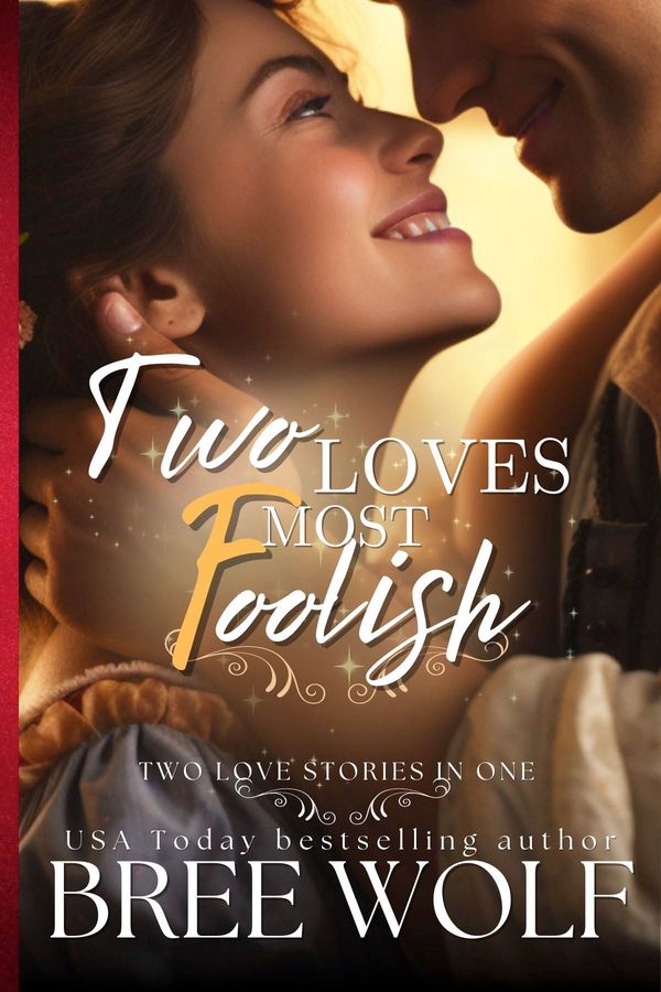 Two Loves Most Foolish Book Cover