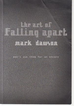 The Art of Falling Apart