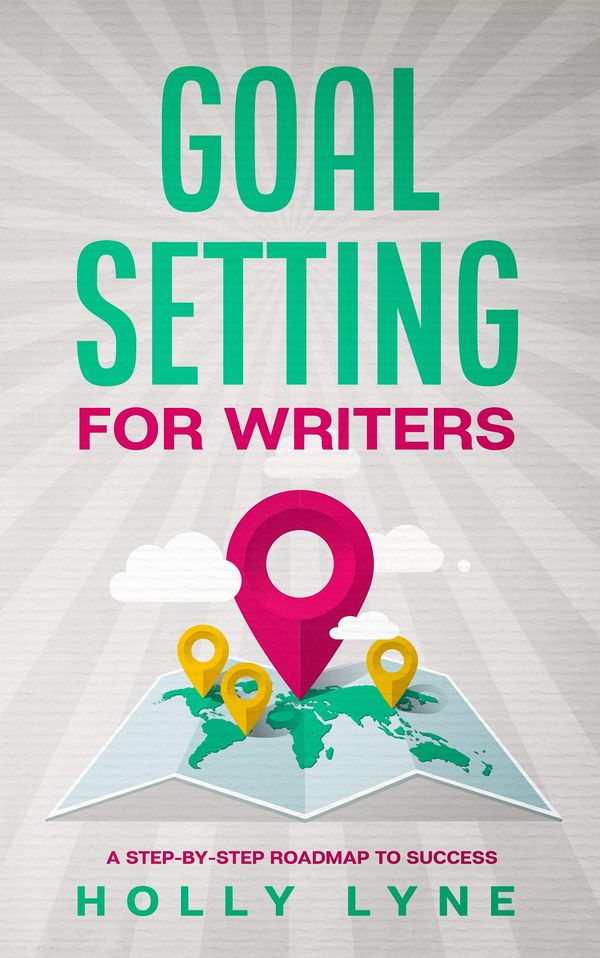Goal Setting for Writers Book Cover