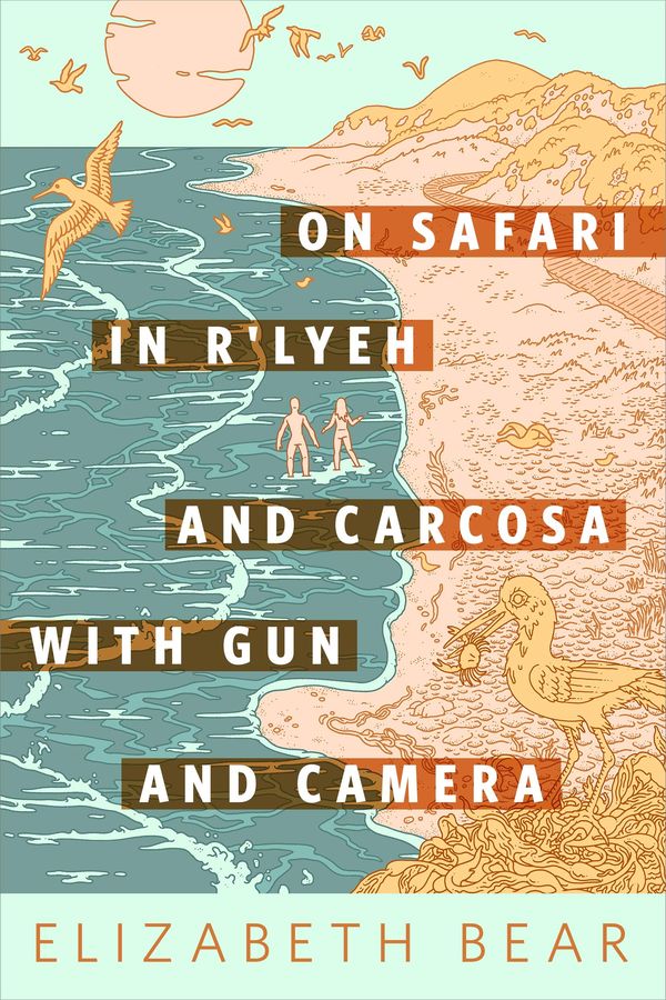 On Safari in R'lyeh and Carcosa with Gun and Camera Book Cover