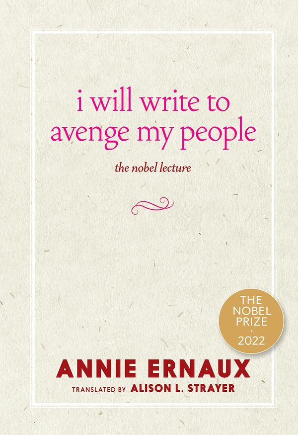 I Will Write to Avenge My People: The Nobel Lecture Book Cover