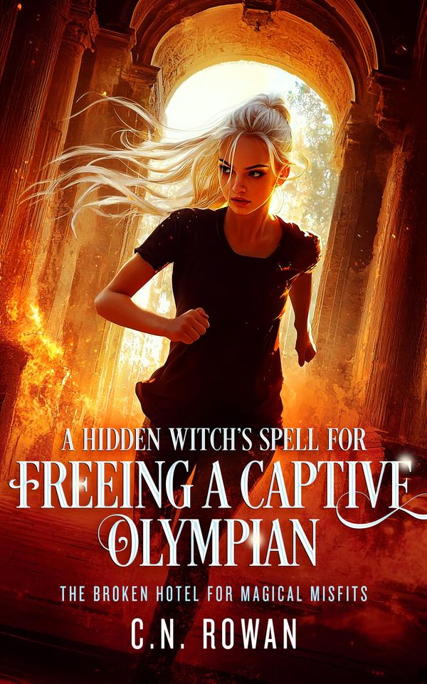 A Hidden's Witch's Spell for Freeing a Captive Olympian Book Cover