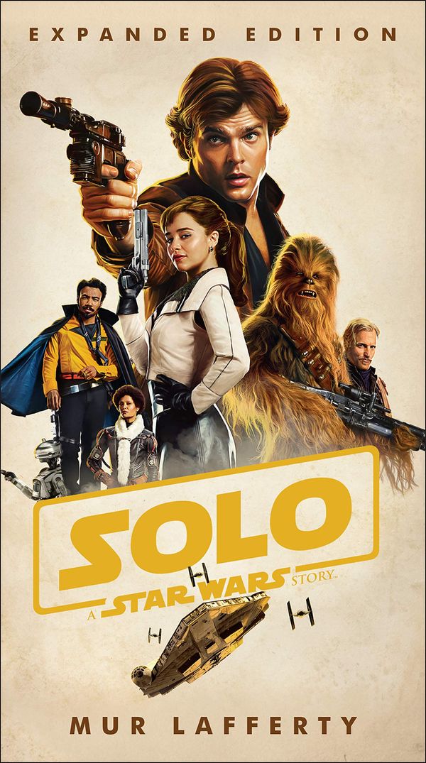 Solo: A Star Wars Story: Expanded Edition cover