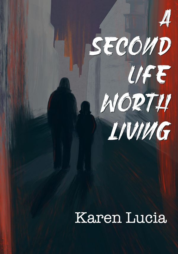 A Second Life Worth Living Book Cover
