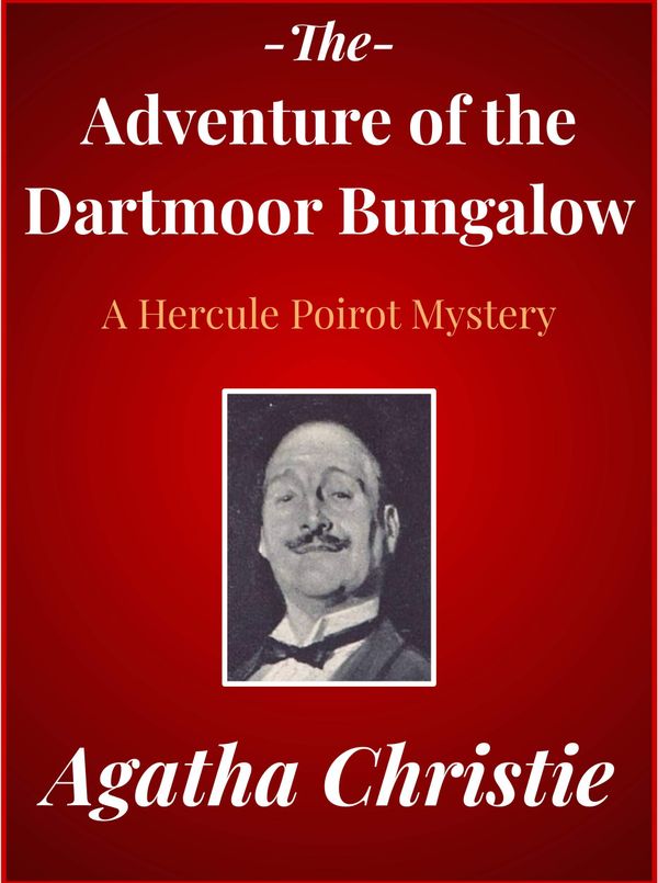 The Adventure of the Dartmoor Bungalow Book Cover