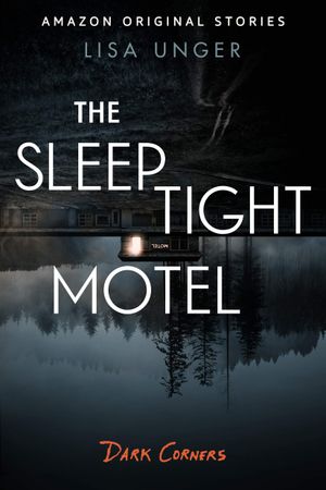 The Sleep Tight Motel