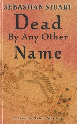 Dead by Any Other Name