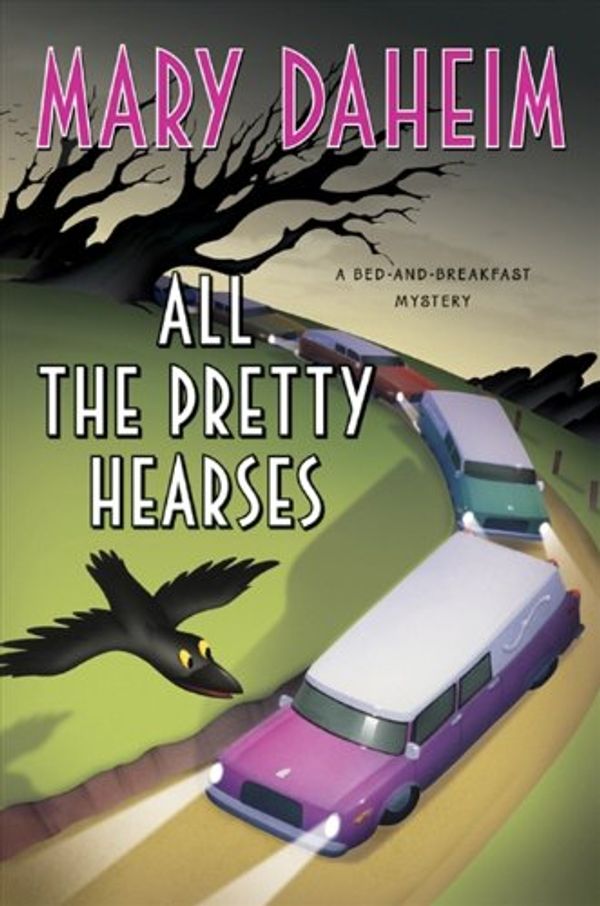 All the Pretty Hearses Book Cover