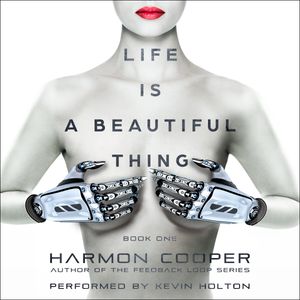 Life Is a Beautiful Thing, Book 1