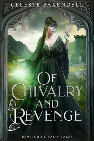 Of Chivalry and Revenge