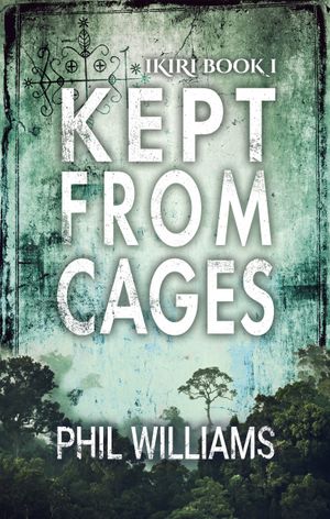 Kept From Cages