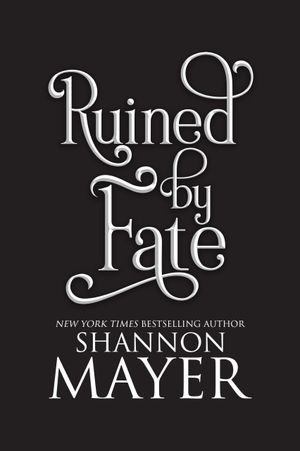 Ruined by Fate