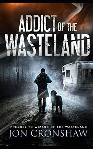 Addict of the Wasteland