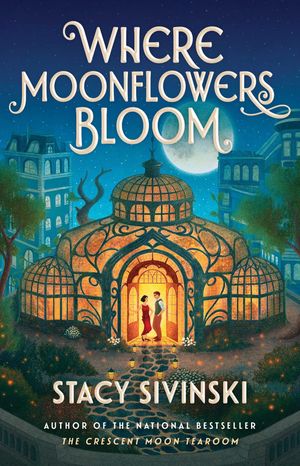 Where Moonflowers Bloom