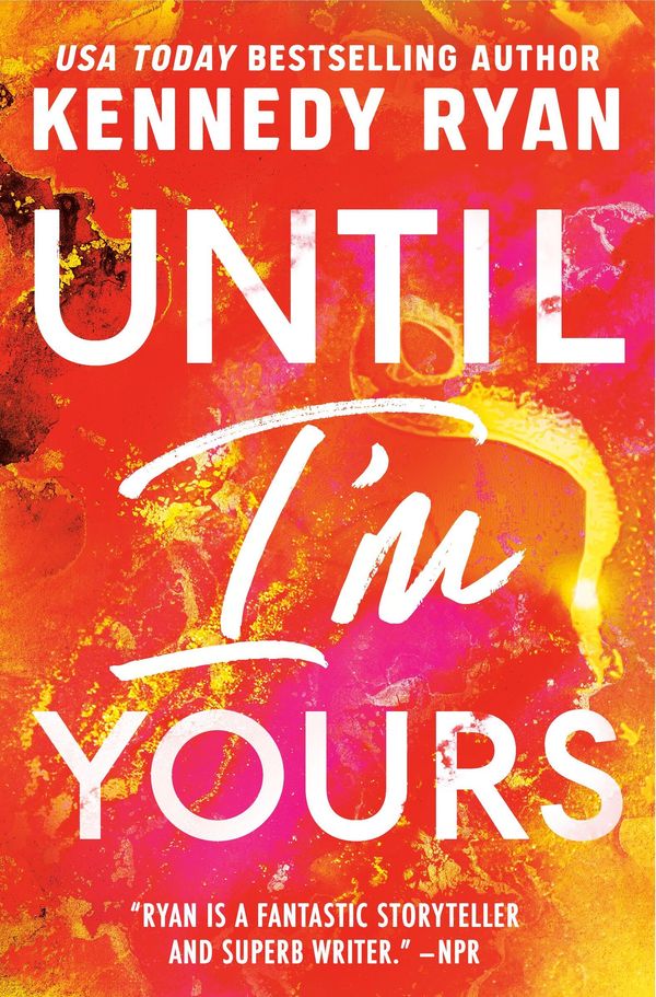 Until I'm Yours Book Cover