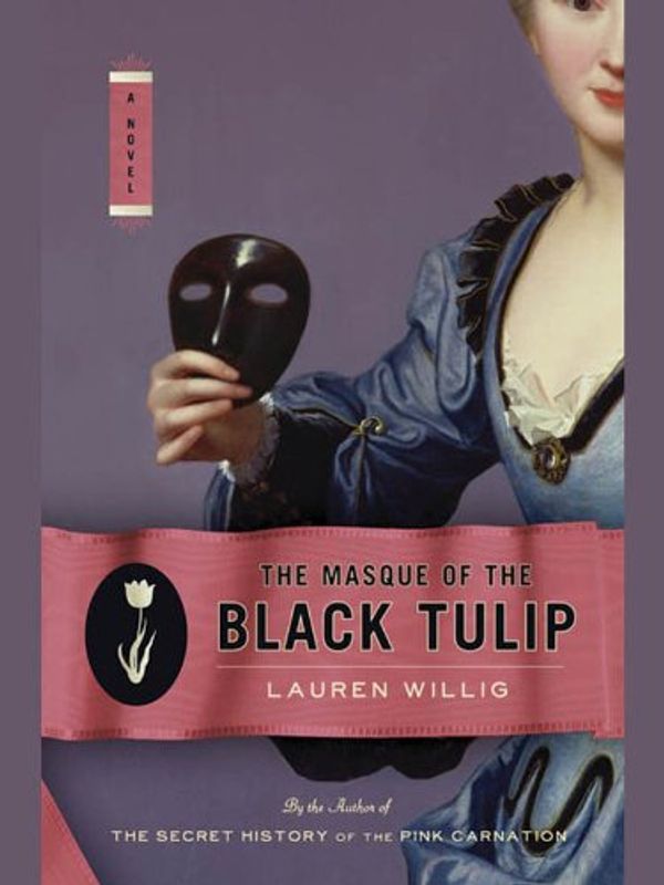 The Masque of the Black Tulip Book Cover