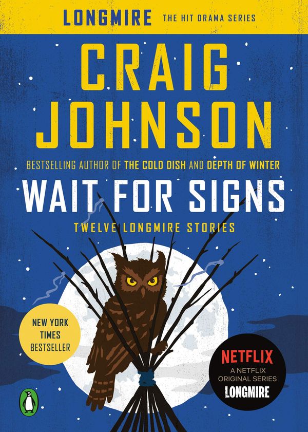 Wait for Signs: Twelve Longmire Stories Book Cover