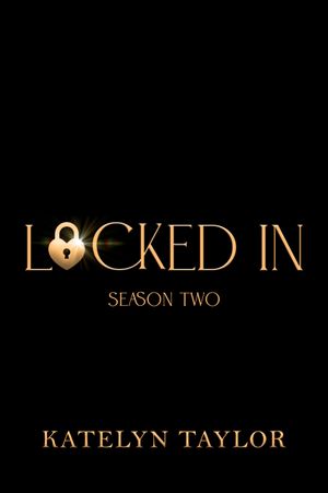 Locked In: Season Two