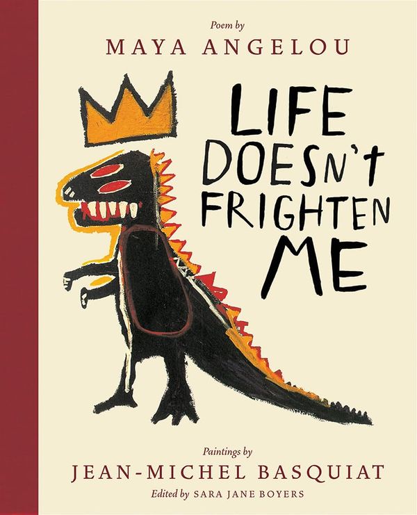 Life Doesn't Frighten Me: A Poetry Picture Book Book Cover
