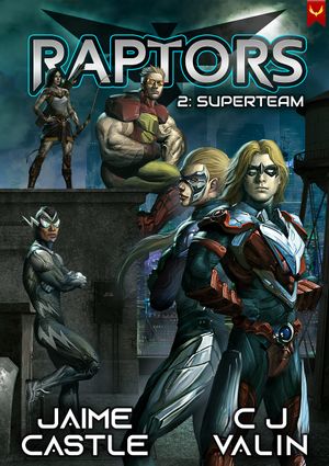 Raptors 2: Superteam