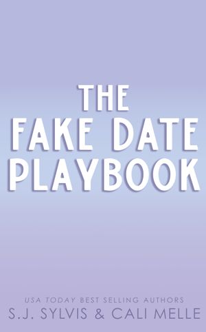 The Fake Date Playbook