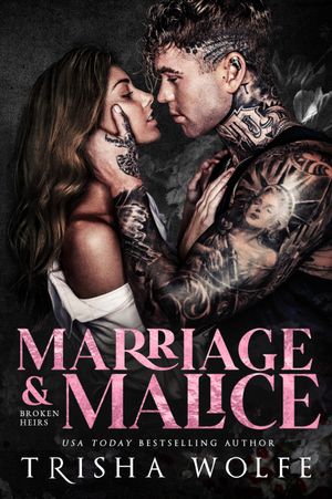 Marriage & Malice