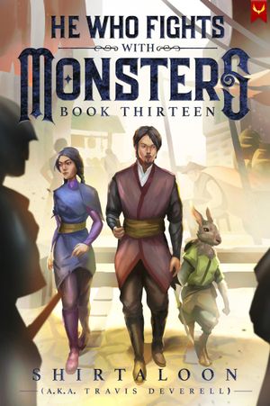 He Who Fights with Monsters 13
