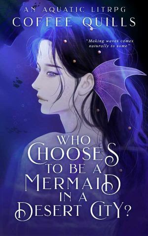Who Chooses to Be a Mermaid in a Desert City?
