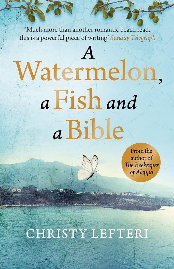 A Watermelon, a Fish and a Bible Book Cover