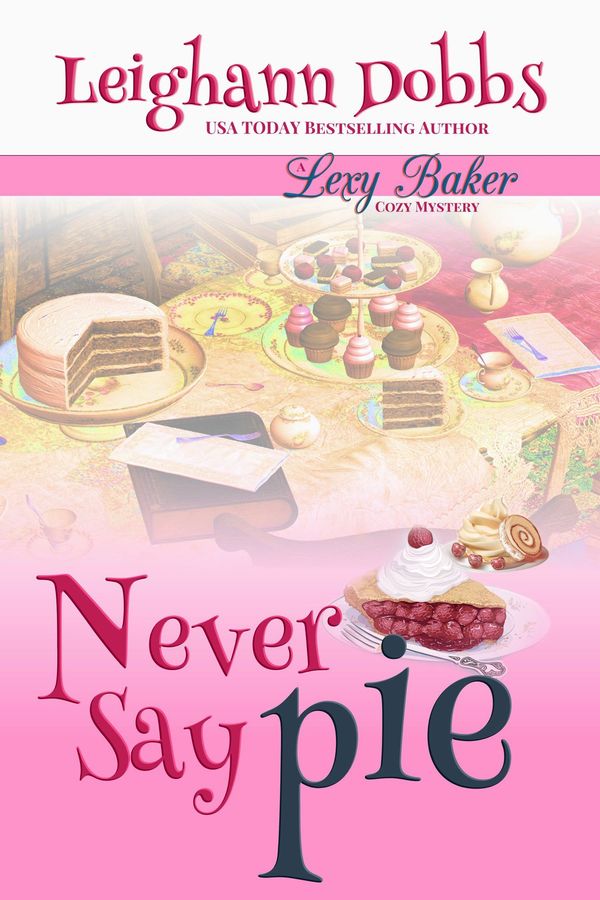 Never Say Pie Book Cover
