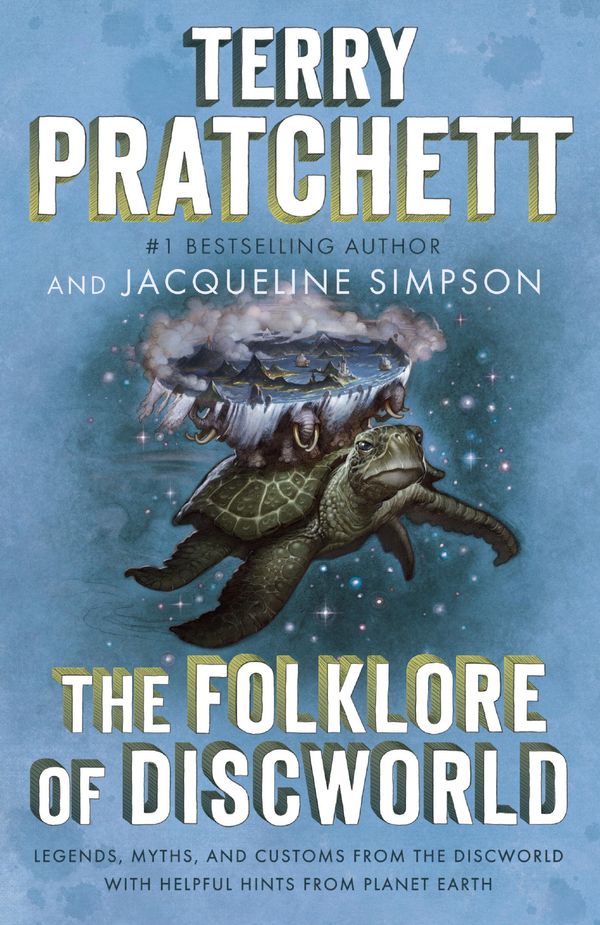 The Folklore of Discworld: Legends, Myths, and Customs from the Discworld with Helpful Hints from Planet Earth Book Cover